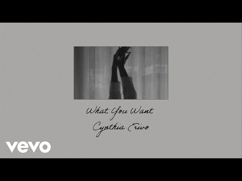 Cynthia Erivo - What You Want (Lyric Video)