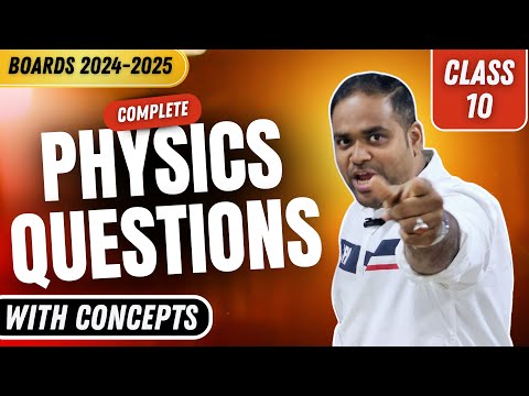 Class 10 Physics Questions With Concepts 🚨 Board Exam 2024-2025