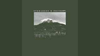 Evergreen (feat. Caamp)