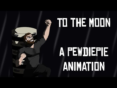 To The Moon(A Pewdiepie Animation)