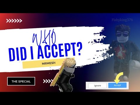 I ACCEPTED YOUR FRIEND REQUEST (25 Subscriber Special) | MrMesh