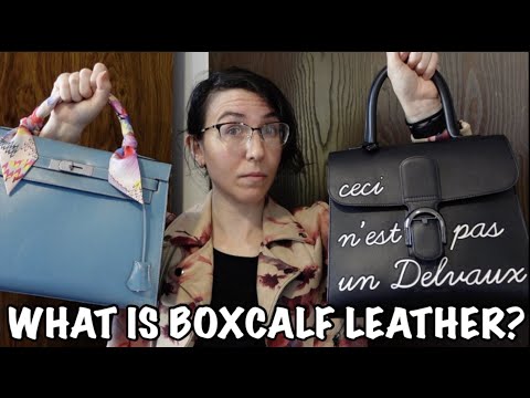 🤔 WHAT IS “BOX CALF” LEATHER? 🤔 Ft. Hermes and Delvaux - Let’s Talk Leather!