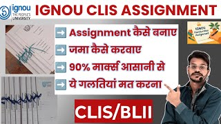 How to make IGNOU CLIS Assignment?