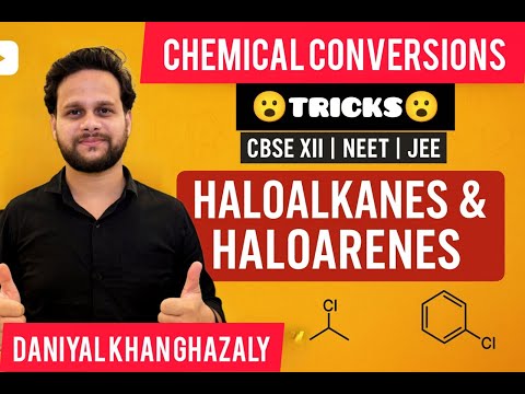 Chemical Conversion tricks in organic chemistry  #neet #cbse Haloalkanes Haloarene Daniyal Khan