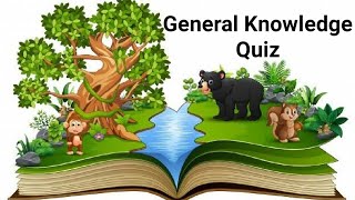 General Knowledge for kids /  Educational video for kids / G.K. Quiz-2