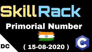 skillrack daily challenge | Primorial Number | 15-08-2020