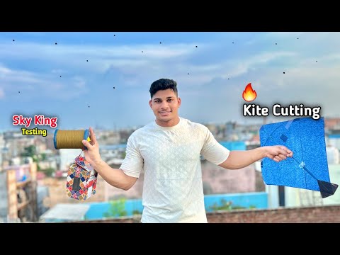 New *Sky King* Manjha Testing | Kite Cutting | Kite Flying