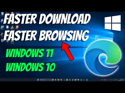 How To Speed Up Microsoft Edge (Faster Browsing & Downloading)