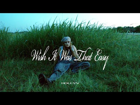 Hollyn "Wish It Was That Easy" | Indie Pop Musician (Official Audio Video)