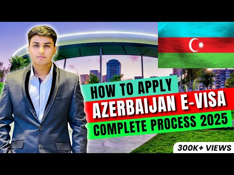 Azerbaijan E-Visa 2025 | How to Apply for Azerbaijan Visa from Pakistan | Baku E-Visa (2025)