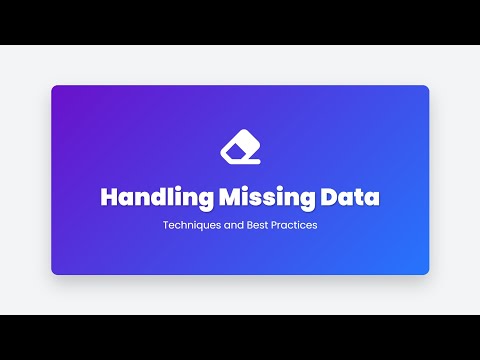 3.8 Handling Missing Data: Essential Techniques for Machine Learning