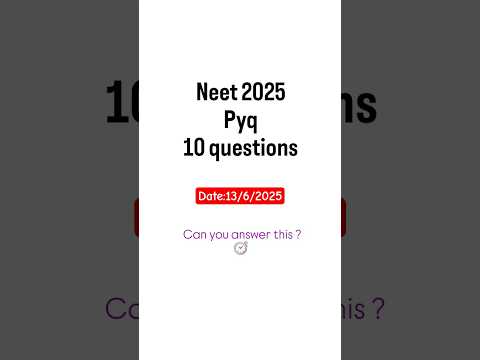 Neet pyq 2025 !!...Can you answer this (13/6/2025)🔥⏱️ #neet2025 #neet  #edu_bees#physicswallah