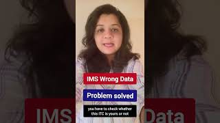 IMS issues and problem solved. IMS wrong data in IMS/ GSTR -2B and 3B