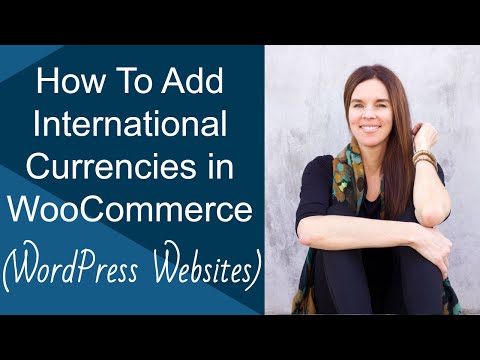 How To Add International Currencies To WooCommerce? (WordPress)