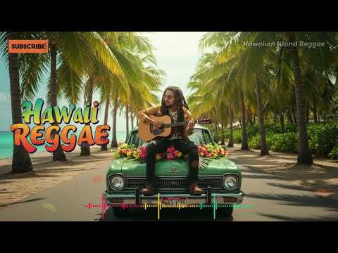 🌺 Hawaiian Summer Reggae Mix 🌞 No Rules, No Stress!