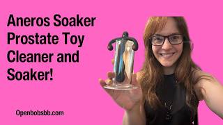 Educational Sex Toy Review - Aneros Soaker Cleaning System for all Aneros Prostate Toys