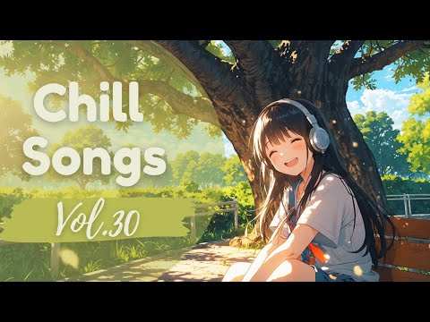Chill Songs Vol.30 – Windy Day Smiles | 1 Hour Chill Music to Relax, Work & Feel Good