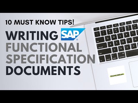 10 TIPS FOR WRITING SAP FUNCTIONAL SPECIFICATIONS | PLUS WRICEF, WRICEF-A, TEMPLATE, EXAMPLE