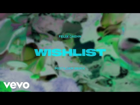 Felix Jaehn - Wishlist (MistaJam Remix) (Visualizer)