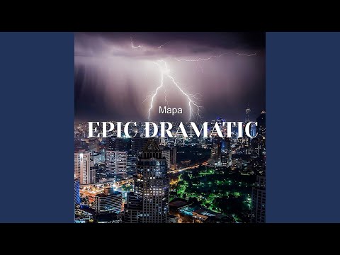 Epic Dramatic