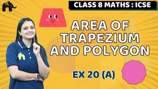 Area of Trapezium and Polygon Class 8 ICSE Maths| Selina Chapter 20 | Ex 20 (A)