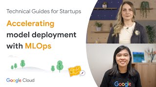 Accelerating model deployment with MLOps