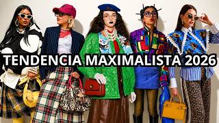 MAXIMALISM 2026—THE DEFINITIVE GUIDE TO MASTERING THIS TREND AND DRESSING WITH LUXURY, STYLE, AND...