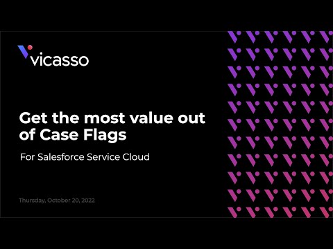 Get the most value out of Case Flags for Salesforce Service Cloud
