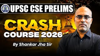 UPSC CSE Prelims 2026 | UPSC GS + CSAT Crash Course 2026 | By Shankar Jha Sir | KGS IAS Hindi
