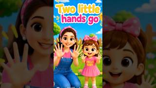 Two Little Hands Go Clap Clap Clap 👏 | Action Song for Kids | Nursery Rhymes & Kids Songs #shorts