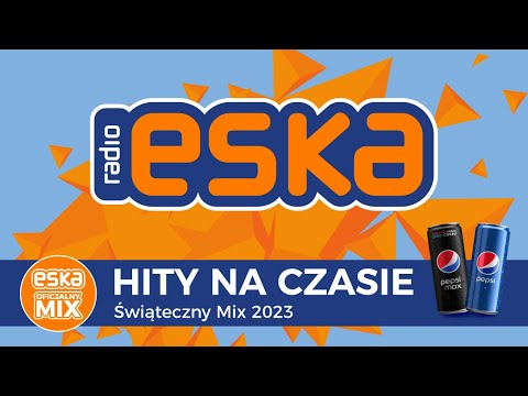 ESKA Hity na Czasie - Świąteczny Mix 2023 – oficjalny mix Radia ESKA