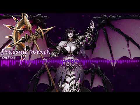 Zephrily - Draconic Wrath (Tsubael's Theme)