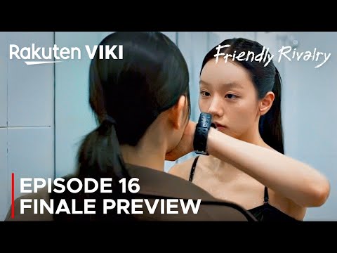 Friendly Rivalry | Episode 16 Finale Preview & Spoilers | Lee Hye Ri | Jung Soo Bin {ENG SUB}