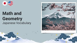 Math and Geometry Vocabulary in Japanese [26 words]