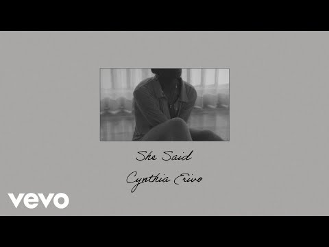 Cynthia Erivo - She Said (Lyric Video)