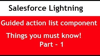 Salesforce Guided action list lightning component | Salesforce lightning tutorial | Part 1