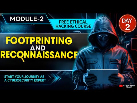 Module 02: Footprinting & Reconnaissance | Practical Ethical Hacking Course 🕵️‍♂️ | in Hindi Free