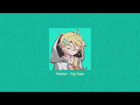 Shinunoga E-wa + Masturi - Fuji Kaze