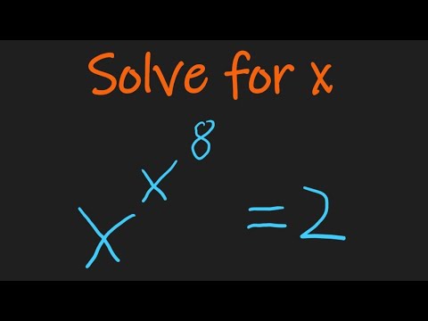 Solve the IMPOSSIBLE equation x^x^8 | Math Olympiad question 2023