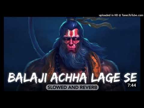 Balaji Achha Lage Se (Slowed And Reverb) Kanhaiya Mittal | Lofi Remix #lofibuds