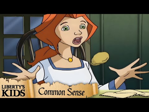 Common Sense | Liberty's Kids 🇺🇸 | Full Episode