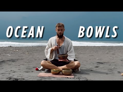 Singing Bowls Ocean | Healing, Cleansing, Harmonization Chakras, Subtle Bodies, Aura High Vibrations