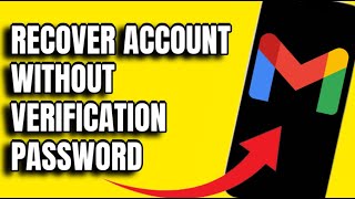 NEW! RECOVER GMAIL WITHOUT VERIFICATION CODE!