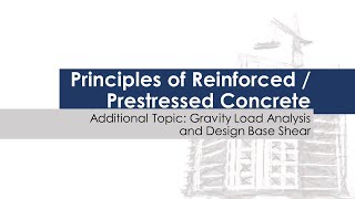 Additional Topic: Gravity Load Analysis