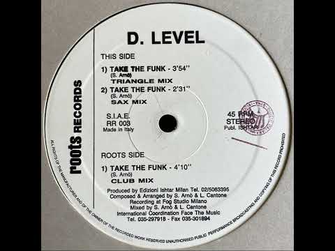 D. Level - Take The Funk (Triangle Mix)