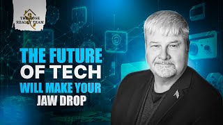 The Future of Tech Will Make Your Jaw Drop ! Moving to Dallas TX