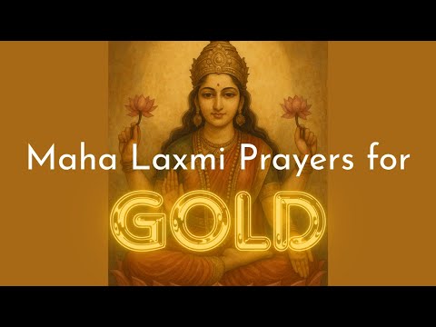 Maha Laxmi Prayers for prosperity and money related matters