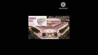 upsc money bill mcq with explanation #upscprelims #moneybill #parliament #upsc #buget2024