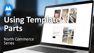 Building with the WordPress Block Editor: Template Parts (Part 4)