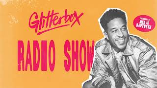 Glitterbox Radio Show 443: Hosted by Melvo Baptiste